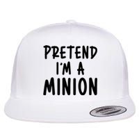 Pretend IM A Minion Costume Party Funny Halloween Minion Flat Bill Trucker Hat