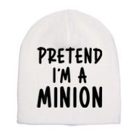 Pretend IM A Minion Costume Party Funny Halloween Minion Short Acrylic Beanie