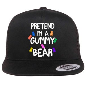 Pretend I'm A Gummy Bear Tee Funny Lazy Halloween Costume Flat Bill Trucker Hat