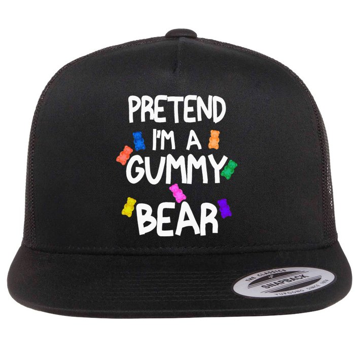 Pretend I'm A Gummy Bear Tee Funny Lazy Halloween Costume Flat Bill Trucker Hat