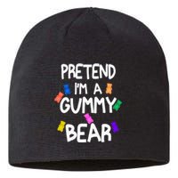 Pretend I'm A Gummy Bear Tee Funny Lazy Halloween Costume Sustainable Beanie