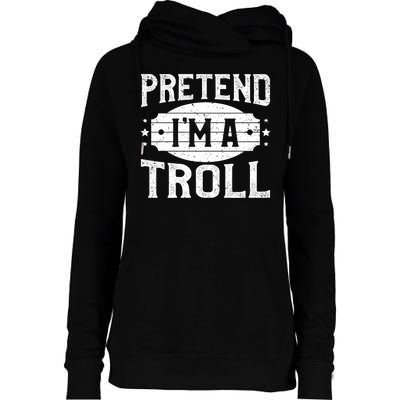 Pretend IM A Troll Matching Costume Lazy Halloween Party Womens Funnel Neck Pullover Hood