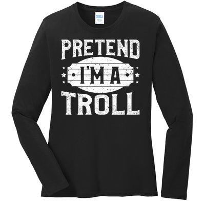 Pretend IM A Troll Matching Costume Lazy Halloween Party Ladies Long Sleeve Shirt