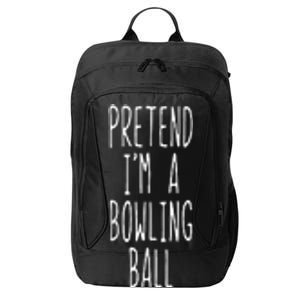 Pretend IM A Bowling Ball Costume Halloween Simple City Backpack