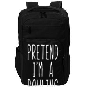 Pretend IM A Bowling Ball Costume Halloween Simple Impact Tech Backpack