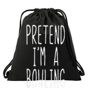 Pretend IM A Bowling Ball Costume Halloween Simple Drawstring Bag