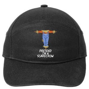 Pretend IM A Scarecrow Funny Lazy Halloween Costume 7-Panel Snapback Hat