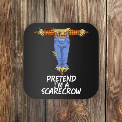 Pretend IM A Scarecrow Funny Lazy Halloween Costume Coaster