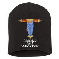 Pretend IM A Scarecrow Funny Lazy Halloween Costume Short Acrylic Beanie