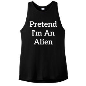 Pretend IM An Alien Costume Lazy Funny Halloween Party Ladies PosiCharge Tri-Blend Wicking Tank