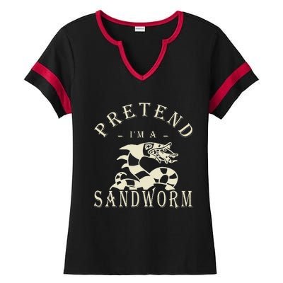 Pretend IM A Sandworm Funny Halloween Party Costume Ladies Halftime Notch Neck Tee