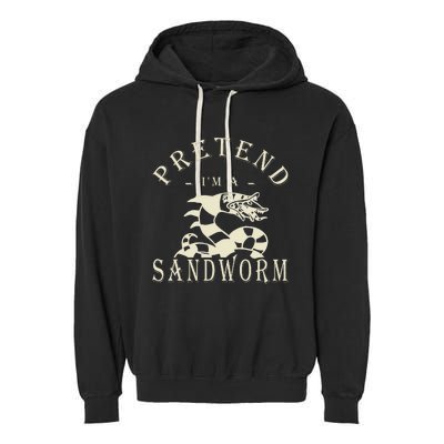 Pretend IM A Sandworm Funny Halloween Party Costume Garment-Dyed Fleece Hoodie