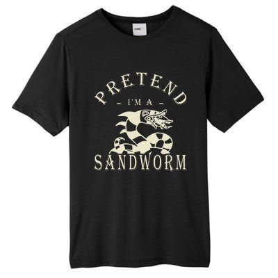 Pretend IM A Sandworm Funny Halloween Party Costume Tall Fusion ChromaSoft Performance T-Shirt