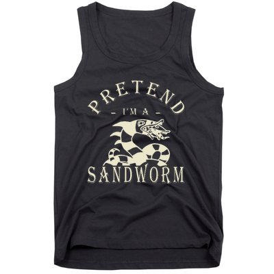 Pretend IM A Sandworm Funny Halloween Party Costume Tank Top