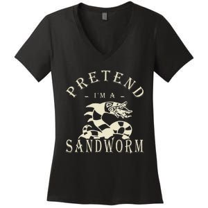 Pretend IM A Sandworm Funny Halloween Party Costume Women's V-Neck T-Shirt