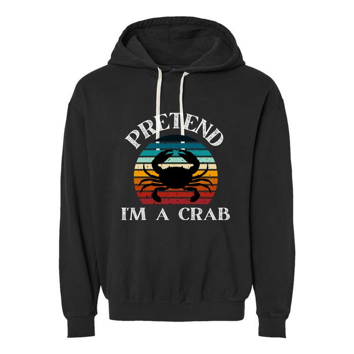 Pretend I'm A Crab Garment-Dyed Fleece Hoodie