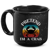 Pretend I'm A Crab 15oz Campfire Ceramic Mug