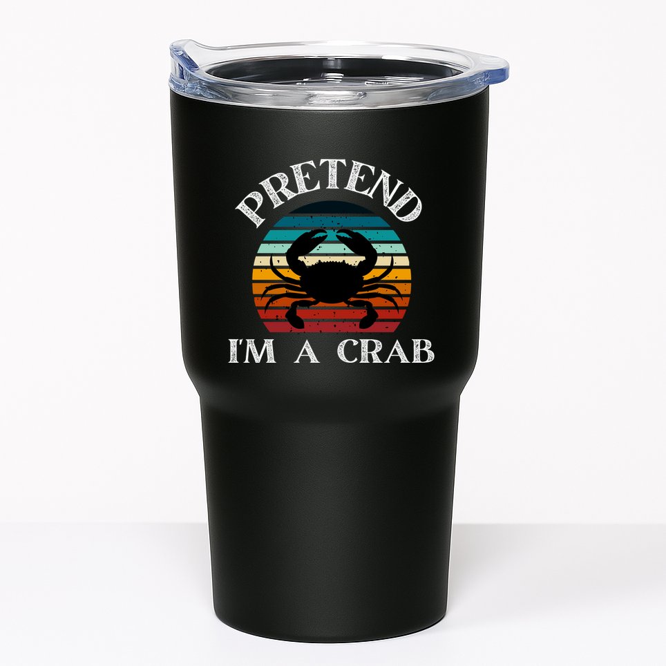 Pretend I'm A Crab Tumbler