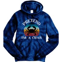Pretend I'm A Crab Tie Dye Hoodie