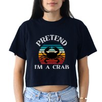 Pretend I'm A Crab Crop Top