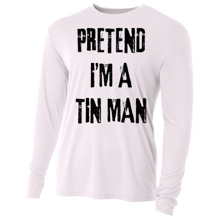 Pretend IM A Tin Man Halloween Last Minute Costume Party Cooling Performance Long Sleeve Crew