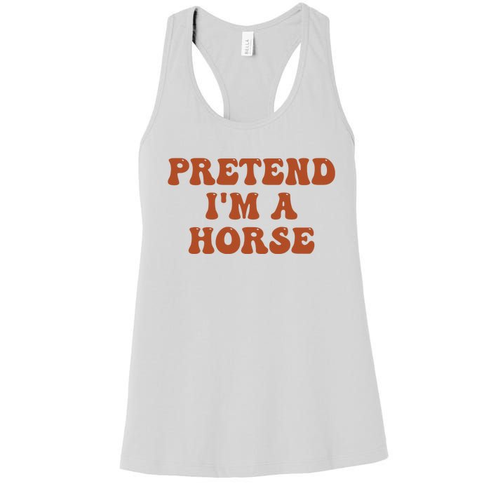 Pretend IM A Horse Halloween Costume 2024 Horse Groovy Women's Racerback Tank