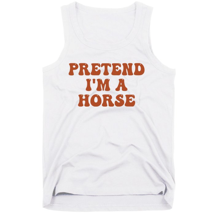 Pretend IM A Horse Halloween Costume 2024 Horse Groovy Tank Top