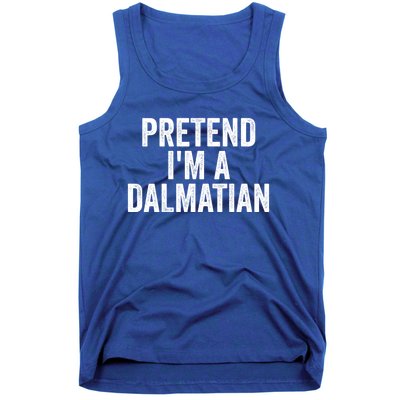 Pretend Im A Dalmatian Funny Costume Halloween Party Funny Gift Tank Top