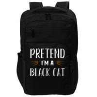 Pretend IM A Black Cat Costume Party Impact Tech Backpack