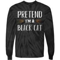 Pretend IM A Black Cat Costume Party Tie-Dye Long Sleeve Shirt