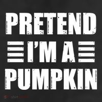 Pretend IM A Pumpkin Lazy Easy Costume Gift 7 Panel Mesh Trucker Snapback Hat