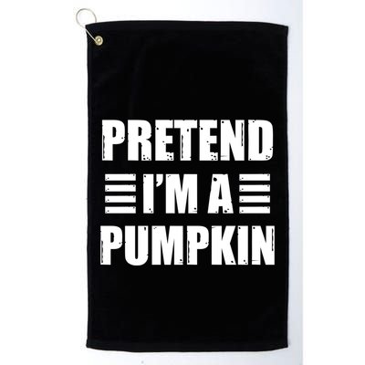 Pretend IM A Pumpkin Lazy Easy Costume Gift Golf Towel