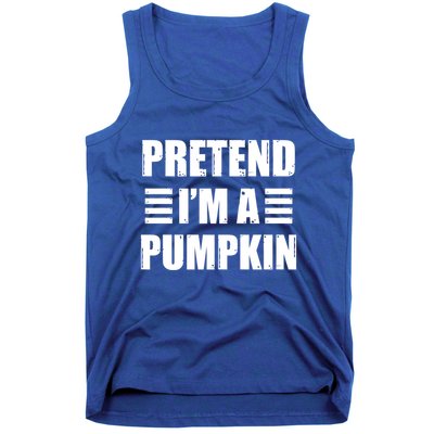 Pretend IM A Pumpkin Lazy Easy Costume Gift Tank Top