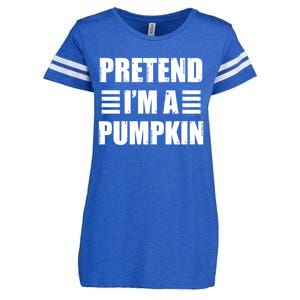 Pretend IM A Pumpkin Lazy Easy Costume Gift Enza Ladies Jersey Football T-Shirt