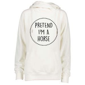 Pretend Im A Horse Halloween Costume Womens Funnel Neck Pullover Hood