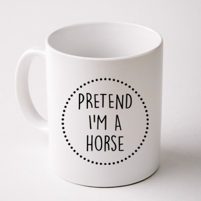 Pretend Im A Horse Halloween Costume Coffee Mug