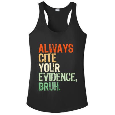 Prove It Always Cite Your Evidence Bruh English Teachers Day Ladies PosiCharge Competitor Racerback Tank