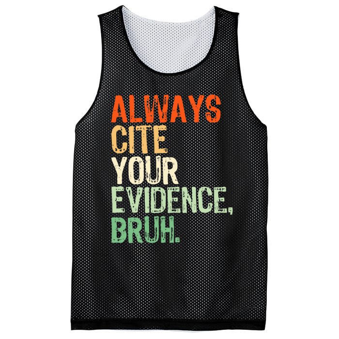 Prove It Always Cite Your Evidence Bruh English Teachers Day Mesh Reversible Basketball Jersey Tank