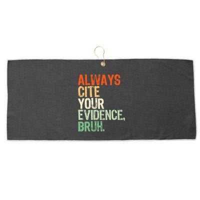 Prove It Always Cite Your Evidence Bruh English Teachers Day Large Microfiber Waffle Golf Towel