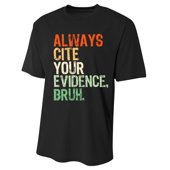 Prove It Always Cite Your Evidence Bruh English Teachers Day Performance Sprint T-Shirt