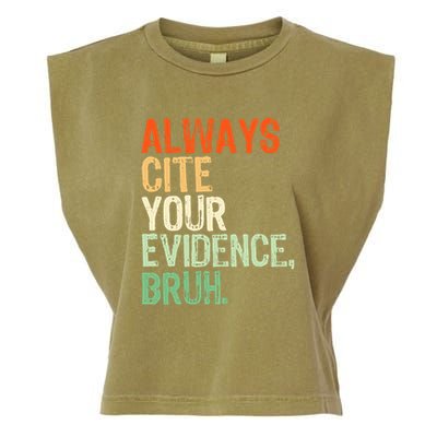 Prove It Always Cite Your Evidence Bruh English Teachers Day Garment-Dyed Women's Muscle Tee