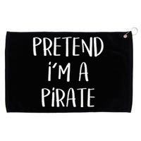 Pretend Im A Pirate Costume Party Funny Halloween Pirate Grommeted Golf Towel