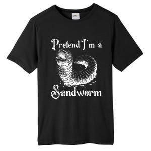 Pretend IM A Sandworm Funny Halloween Costume Tall Fusion ChromaSoft Performance T-Shirt