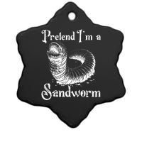 Pretend IM A Sandworm Funny Halloween Costume Ceramic Star Ornament