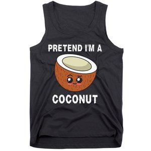 Pretend IM A Coconut Funny Sarcastic Halloween Lazy Costume Tank Top