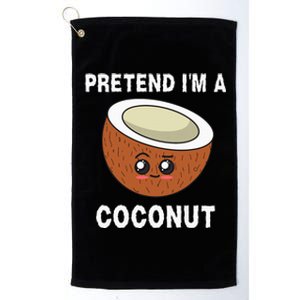 Pretend IM A Coconut Funny Sarcastic Halloween Lazy Costume Platinum Collection Golf Towel