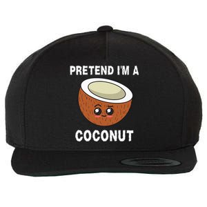 Pretend IM A Coconut Funny Sarcastic Halloween Lazy Costume Wool Snapback Cap