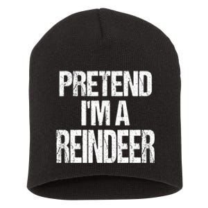 Pretend Im A Reindeer Easy Christmas Costume Short Acrylic Beanie