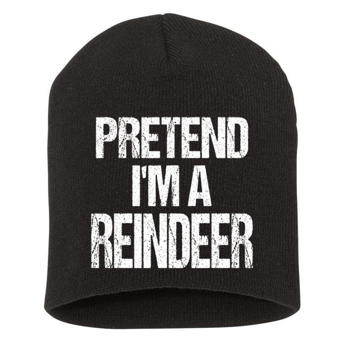 Pretend Im A Reindeer Easy Christmas Costume Short Acrylic Beanie