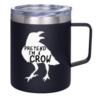 PRETEND I'M A CROW Funny Lazy Halloween Costume CROW 12oz Stainless Steel Coffee Mug
